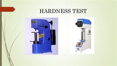 Presentation on Hardness Testing 